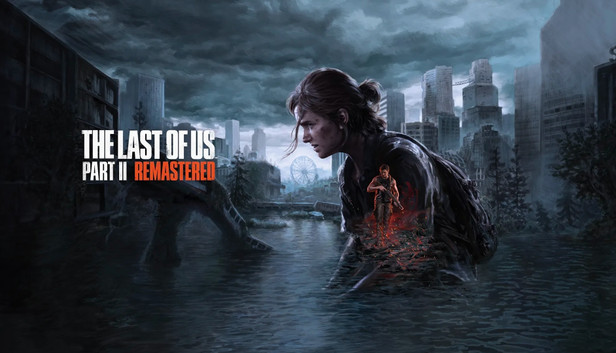 Comprar The Last Of Us Part II Remastered – PC (Steam)